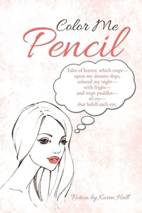 Enlarge image Cover: Color Me Pencil - AuthorHouse