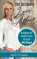 Cover: The Ultimate Love Affair - O'Leary Publishing