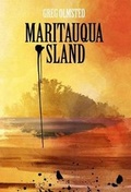 Cover: Maritauqua Island - Dirty Business Publishing, LLC