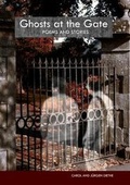 Cover: Ghosts at the Gate - For The Right Reasons Printing and Publishing