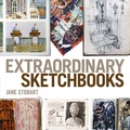 Cover: Extraordinary Sketchbooks - Herbert Press Ltd