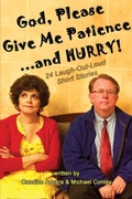 Cover: God, Please Give Me Patience...and Hurry! - Boulevard Books