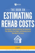 Cover: The Book on Estimating Rehab Costs - Biggerpockets Publishing, LLC