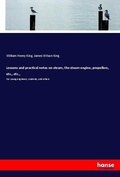 Cover: Lessons and practical notes on steam, the steam engine, propellers, etc., etc., - Hansebooks