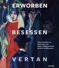 Cover: Erworben &middot; Besessen &middot; Vertan - Kerber Verlag