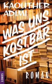 Abbildung von: Was uns kostbar ist - Lenos