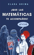 Cover: &iexcl;Que las matem&aacute;ticas te acompa&ntilde;en! - Editorial Ariel