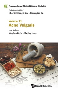 Abbildung von: Evidence-based Clinical Chinese Medicine - Volume 11: Acne Vulgaris - World Scientific Publishing Co Pte Ltd