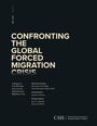 Cover: Confronting the Global Forced Migration Crisis - Centre for Strategic & International Studies,U.S.