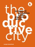 Cover: Europan 14 - Produktive St&auml;dte / Productive Cities - EUROPAN