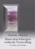 Cover: Hinter dem Schweigen wohnt die Verzweiflung - Schweizer Literaturgesellschaft