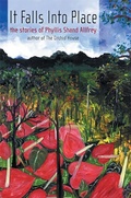 Cover: It Falls Into Place - Papillote Press