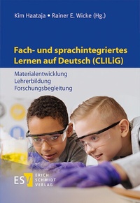 Abbildung von: Fach- und sprachintegriertes Lernen auf Deutsch (CLILiG) - Erich Schmidt Verlag