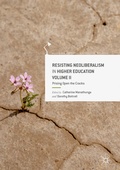 Cover: Resisting Neoliberalism in Higher Education Volume II - Palgrave Macmillan
