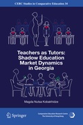 Cover: Teachers as Tutors: Shadow Education Market Dynamics in Georgia - Springer