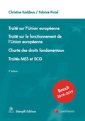 Cover: Trait&eacute; sur l'Union europ&eacute;enne Trait&eacute; sur le fonctionnement de l'Union europ&eacute;enne Charte des droits fondamentaux Trait&eacute;s MES et SCG - St&auml;mpfli Verlag AG