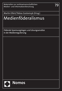 Abbildung von: Medienföderalismus - Nomos