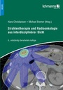 Cover: Strahlentherapie und Radioonkologie aus interdisziplin&auml;rer Sicht - Lehmanns Media