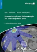 Cover: Strahlentherapie und Radioonkologie aus interdisziplin&auml;rer Sicht - Lehmanns Media