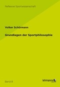 Cover: Grundlagen der Sportphilosophie - Lehmanns Media