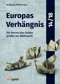 Cover: Europas Verh&auml;ngnis 14/18 - Verlag zeitgeist Print & Online