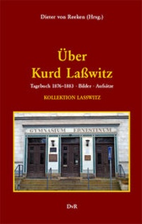 Enlarge image Cover: Über Kurd Laßwitz - Reeken, Dieter von