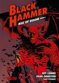 Cover: Black Hammer. Band 3 - Splitter-Verlag