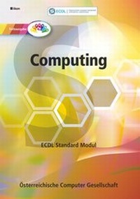 Abbildung von: ECDL Standard Modul Computing in Farbe - ALGE Druck & Medienwerk