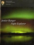 Cover: Junior Ranger Night Explorer - National Defense University Press,U.S.