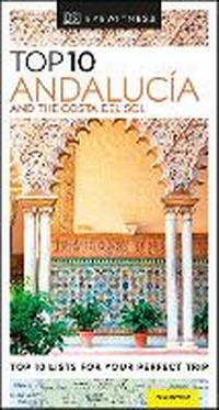 Abbildung von: DK Eyewitness Top 10 Andalucia and the Costa del Sol - DK Travel
