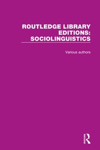 Abbildung von: Routledge Library Editions: Sociolinguistics - Routledge