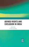 Cover: Adivasi Rights and Exclusion in India - Routledge Cavendish