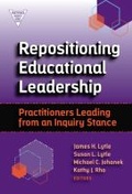 Cover: Repositioning Educational Leadership - Teachers' College Press