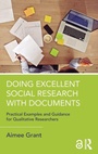 Cover: Doing Excellent Social Research with Documents - Routledge