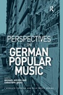 Bild: Perspectives on German Popular Music - Routledge