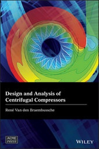 Abbildung von: Design and Analysis of Centrifugal Compressors - Wiley-Blackwell