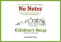 Cover: No Notes Children's Songs - Daisyfield Press