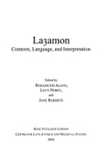 Enlarge image Cover: Layamon: Contexts, Language, and Interpretation - King's College London Centre for Late Antique and