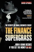 Cover: The Finance Supergrass - Deeno Publishing