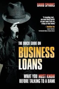 Enlarge image Cover: The Quick Guide On Business Loans - What You Must Know Before Talking To A Bank - Deeno Publishing
