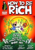 Cover: How to be Rich - The Ruskin Foundation