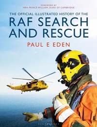 Abbildung von: The Official Illustrated History of RAF Search and Rescue - Adlard Coles Nautical