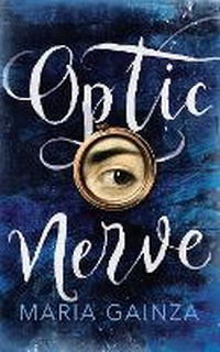 Abbildung von: Optic Nerve - Harvill Secker
