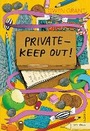 Cover: Private - Keep Out! - Vintage Classics