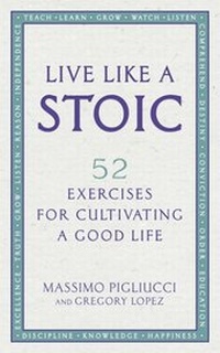 Enlarge image Cover: Live Like A Stoic - Ebury Digital