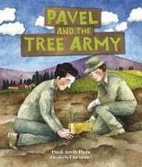 Enlarge image Cover: Pavel and the Tree Army - Lerner Publishing Group