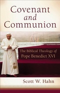 Cover: Covenant and Communion - Brazos Press, Div of Baker Publishing Group