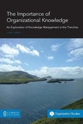 Cover: The Importance of Organizational Knowledge - Common Ground Publishing