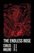 Cover: The Endless Rose - Dalkey Archive Press