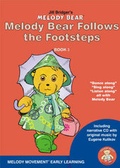 Cover: Melody Bear Follows the Footsteps - Prickly Publications
